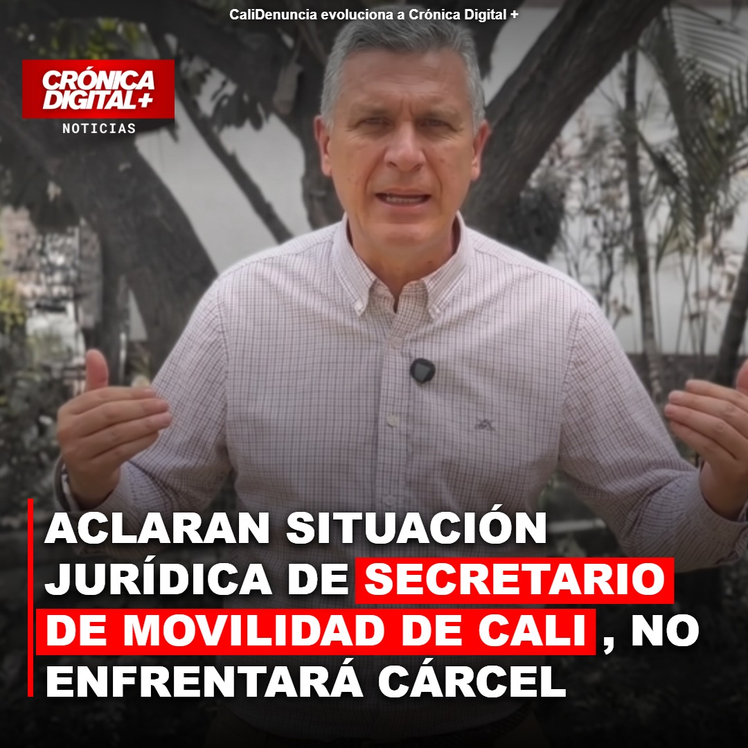 Secretario de Movilidad de Cali no irá a prisión por tutela