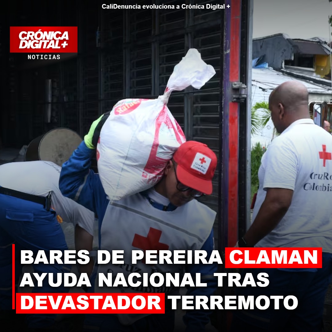 Sector gastronómico de Pereira clama auxilio nacional tras devastador sismo