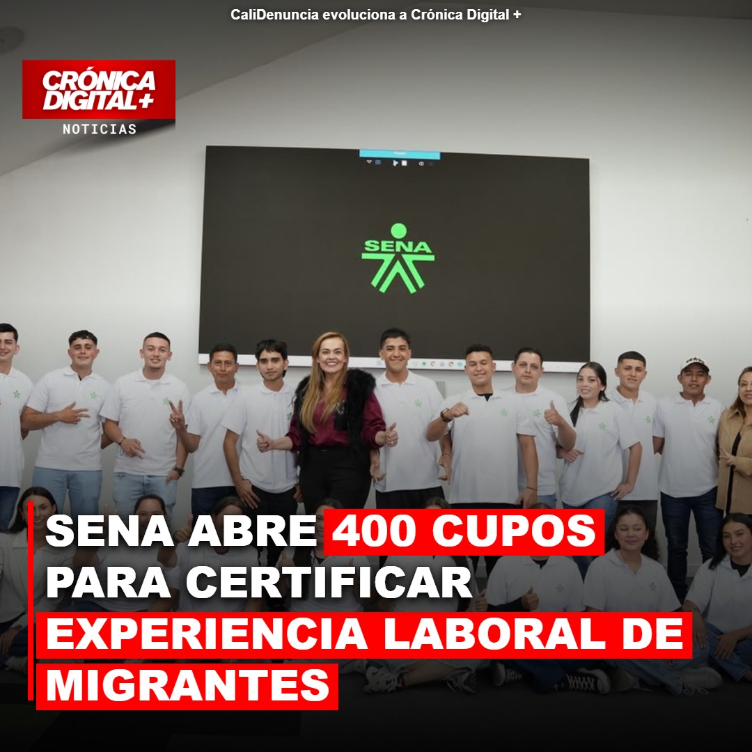 SENA abre 400 cupos para certificar experiencia laboral de Migrantes