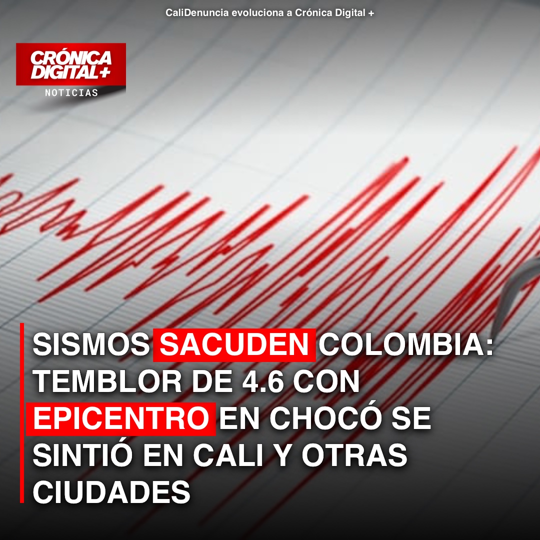 Sismo de 4.6 en Chocó estremece el suroccidente colombiano