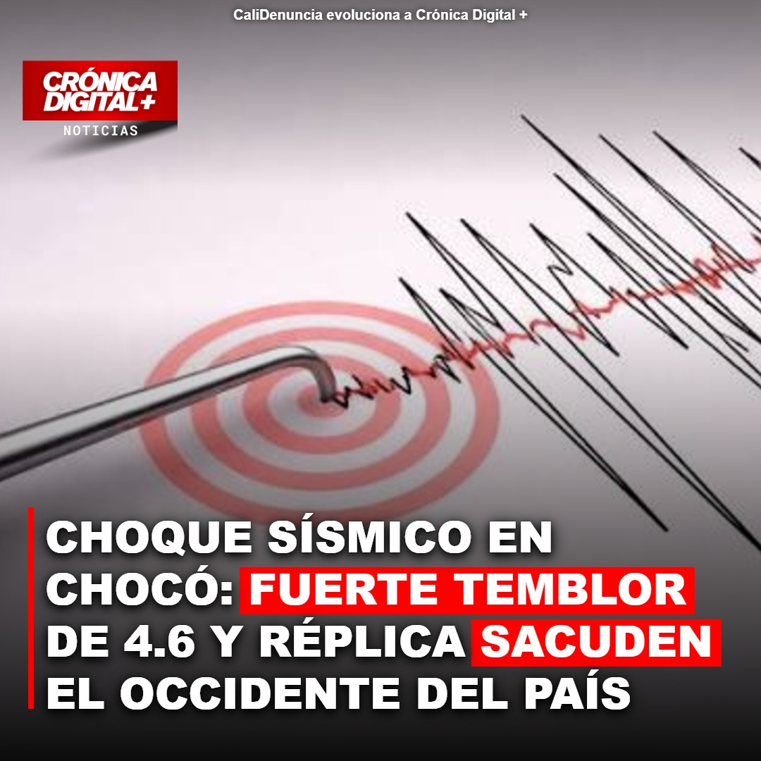 Sismo de 4.6 en Chocó reactiva alerta en el occidente colombiano