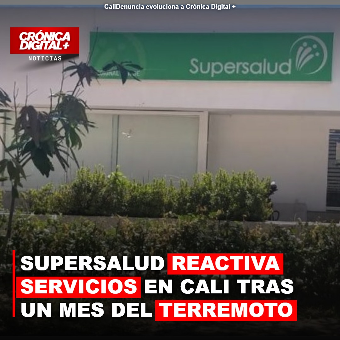 Supersalud reactiva servicios de salud en Cali tras terremoto