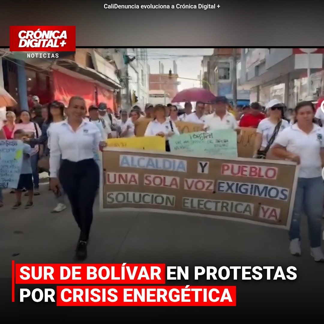 Sur de Bolívar: Protestas masivas exigen salida de Afinia por crisis energética