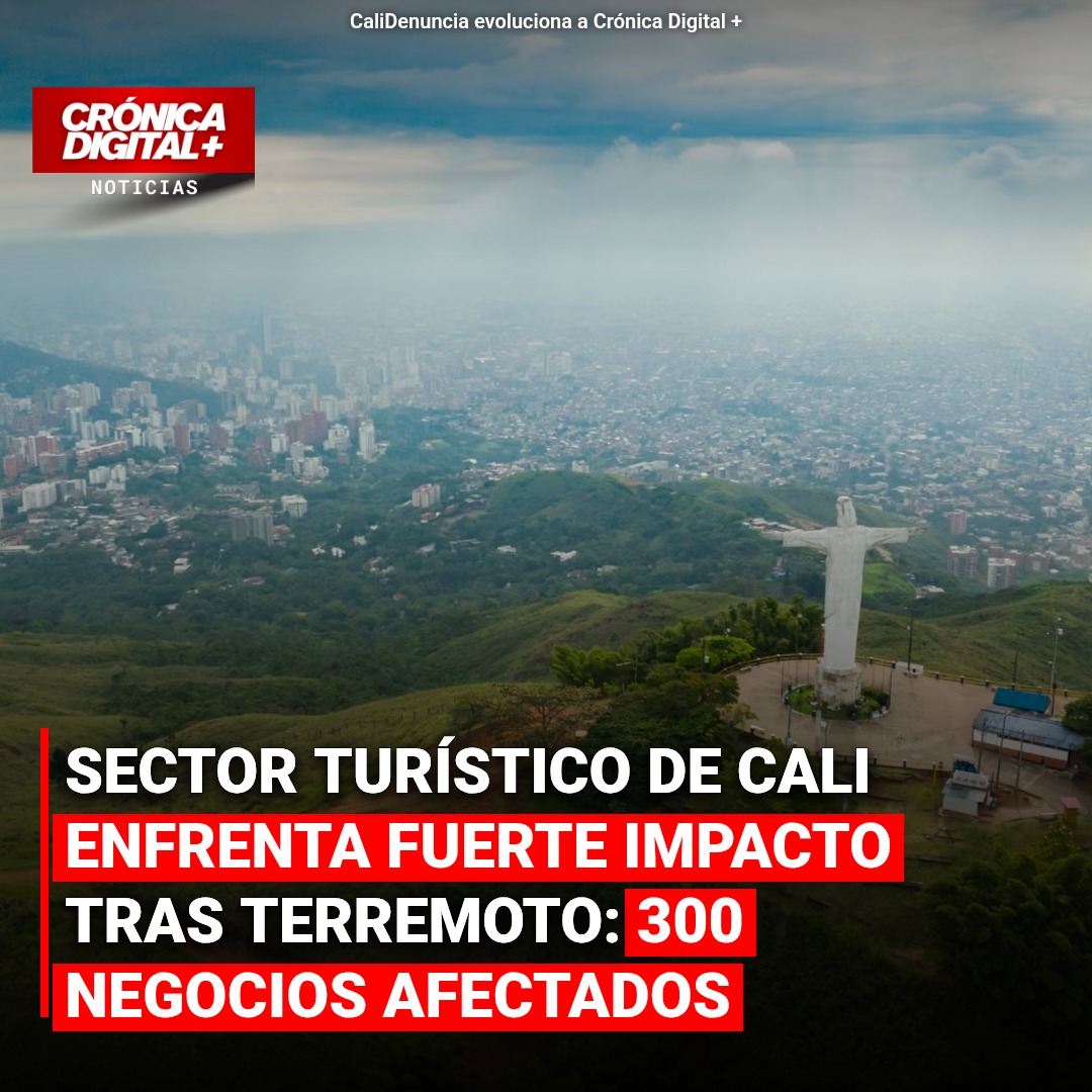 Terremoto golpea turismo caleño: 300 negocios afectados y 1.500 empleos en riesgo