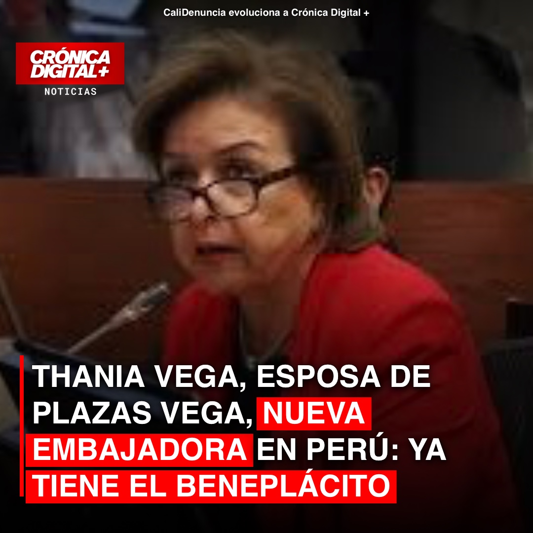 Thania Vega, esposa de Plazas Vega, embajadora en Perú con beneplácito