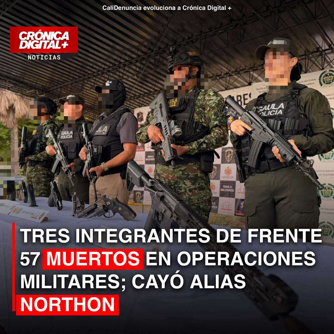 Tres integrantes de Frente 57 muertos en operaciones Militares; cayó alias Northon