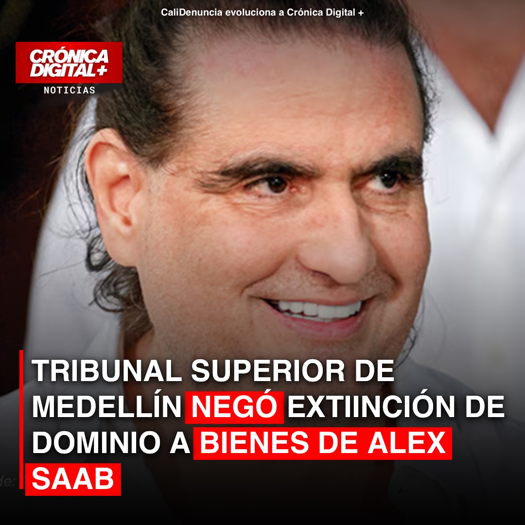 Tribunal Superior de Medellín niega extinción de dominio a bienes de Alex Saab