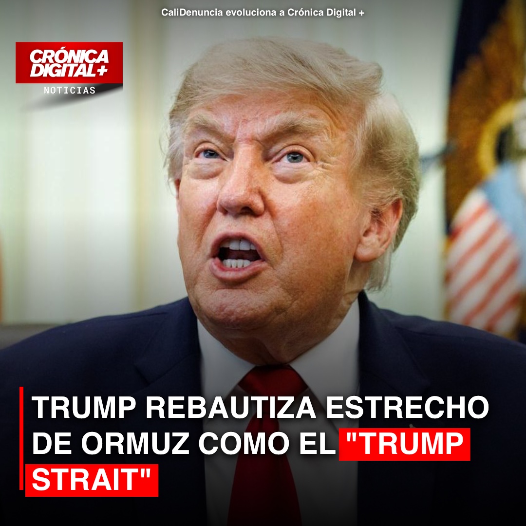Trump «rebautiza» Ormuz y rechaza plan de reapertura iraní