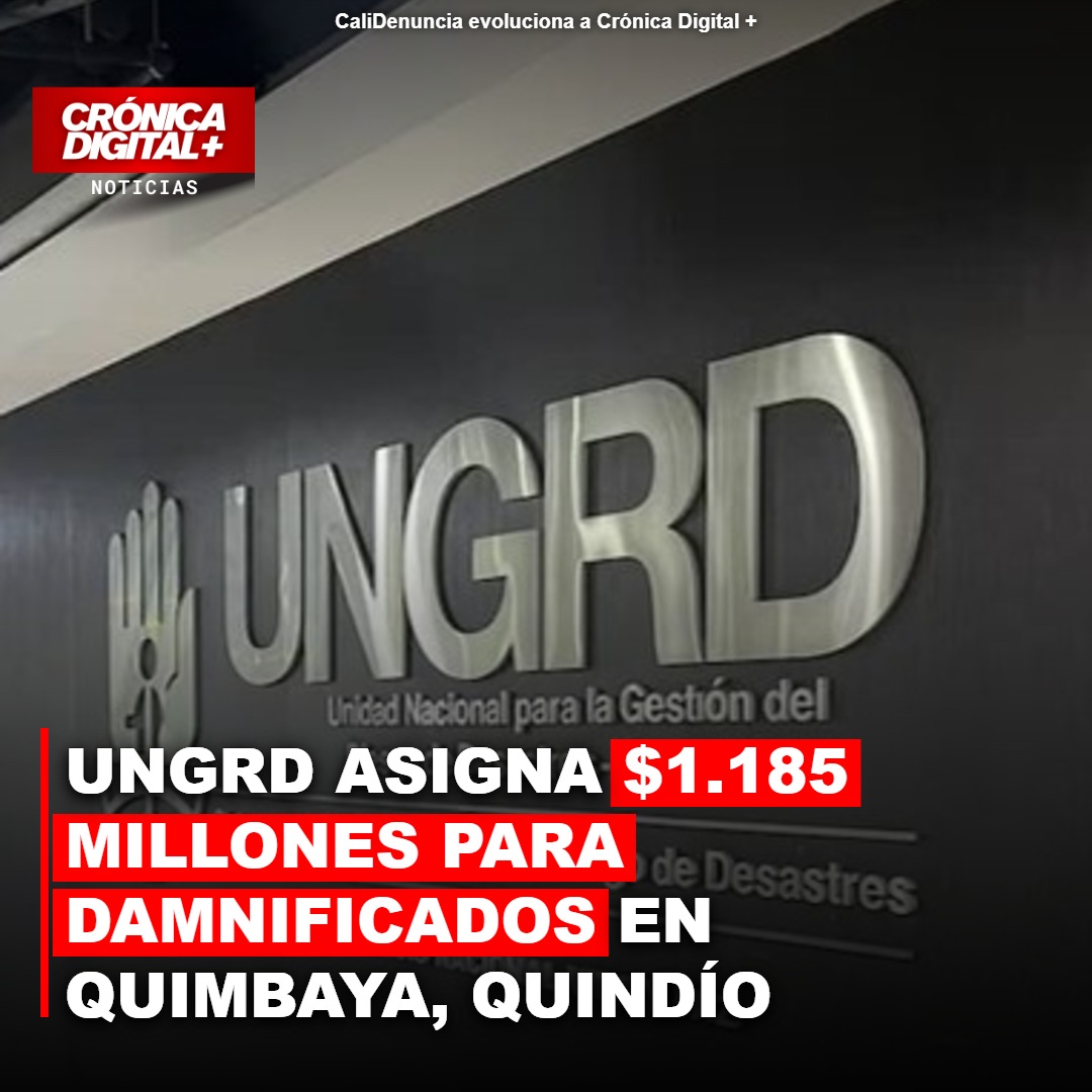UNGRD asigna $1.185 millones para Damnificados en Quimbaya, Quindío
