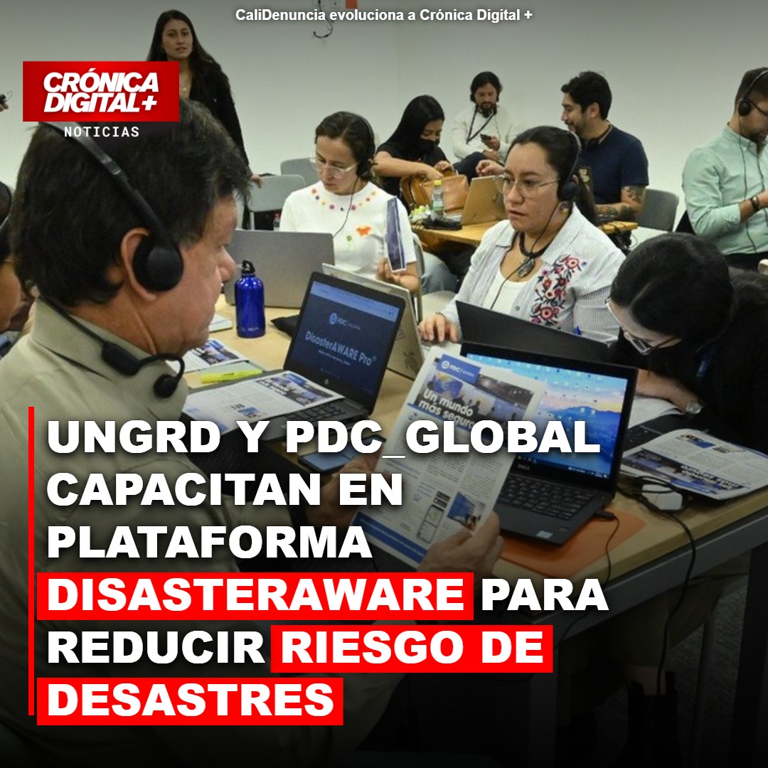 UNGRD y PDC_Global capacitan en plataforma DisasterAWARE para reducir Riesgo de Desastres