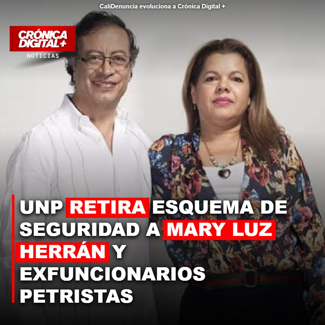 UNP retira esquema a Mary Luz Herrán y exfuncionarios de gobierno