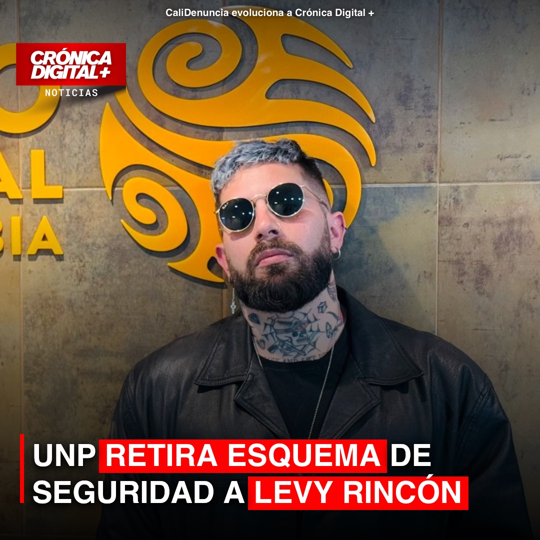 UNP retira esquema de seguridad a Levy Rincón; el influenciador señala de «criminales» a directivos de Policía y del organismo