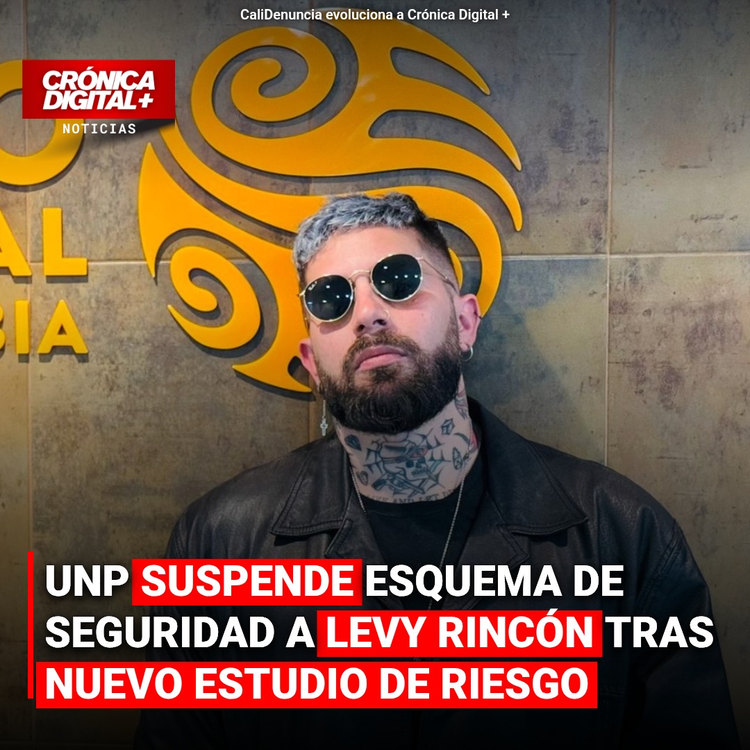 UNP suspende esquema de seguridad a Levy Rincón tras nuevo estudio de riesgo