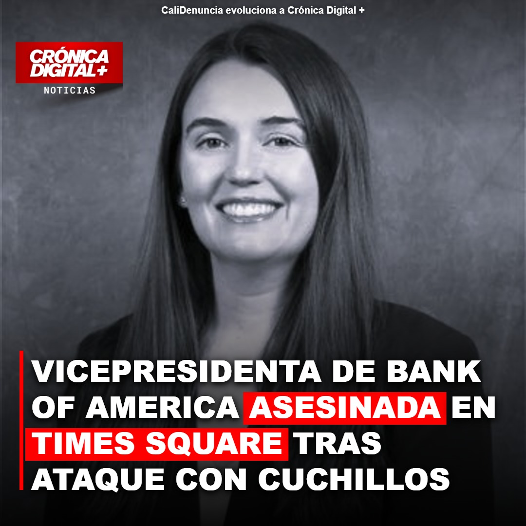 Vicepresidenta de Bank of America muere en ataque con cuchillos en Times Square