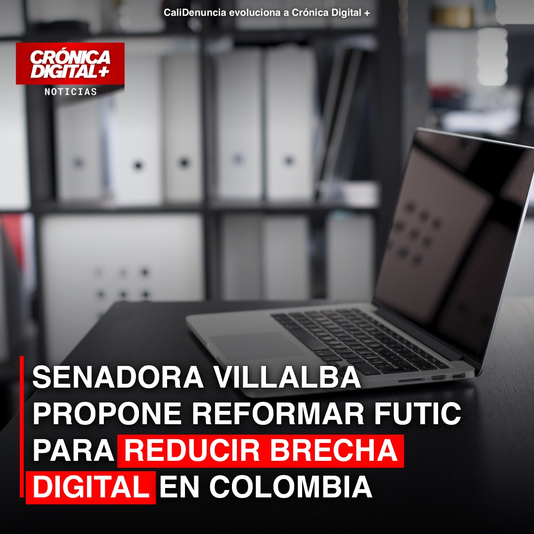 Villalba propone reforma al FUTIC para cerrar brecha digital en Colombia