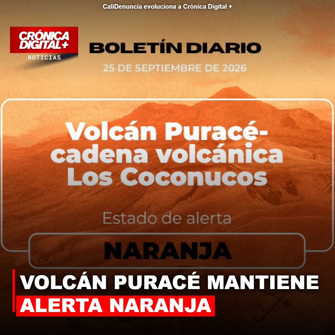 Volcán Puracé mantiene Alerta Naranja el 25 de septiembre de 2026