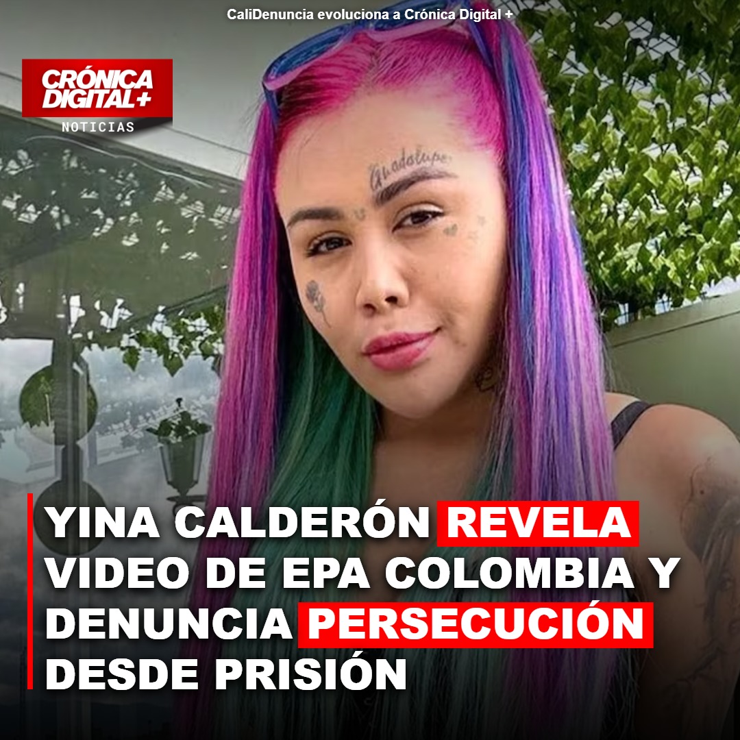 Yina Calderón expone nuevo video de Epa Colombia y denuncia «persecución»
