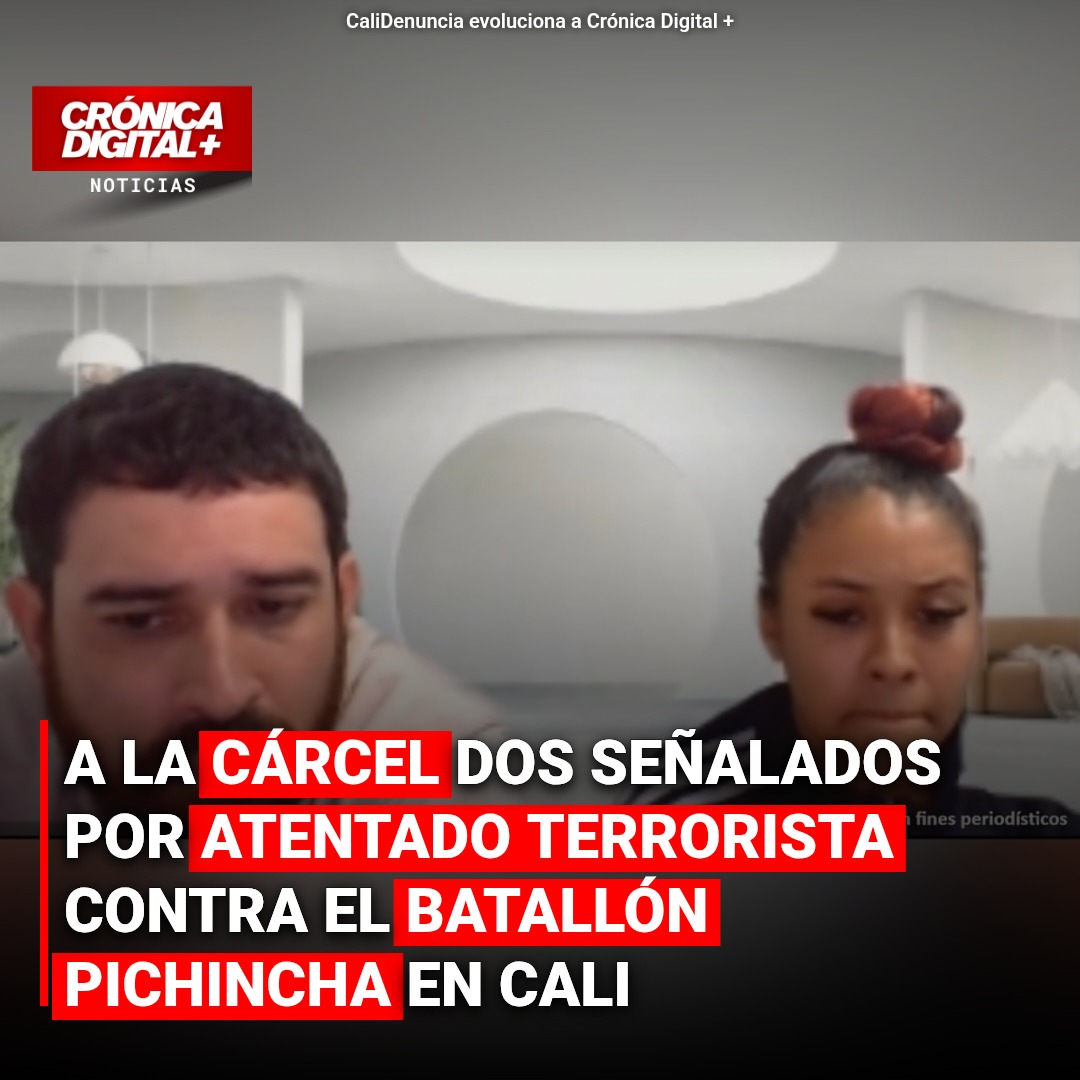 A la cárcel dos señalados por atentado terrorista contra el Batallón Pichincha en Cali