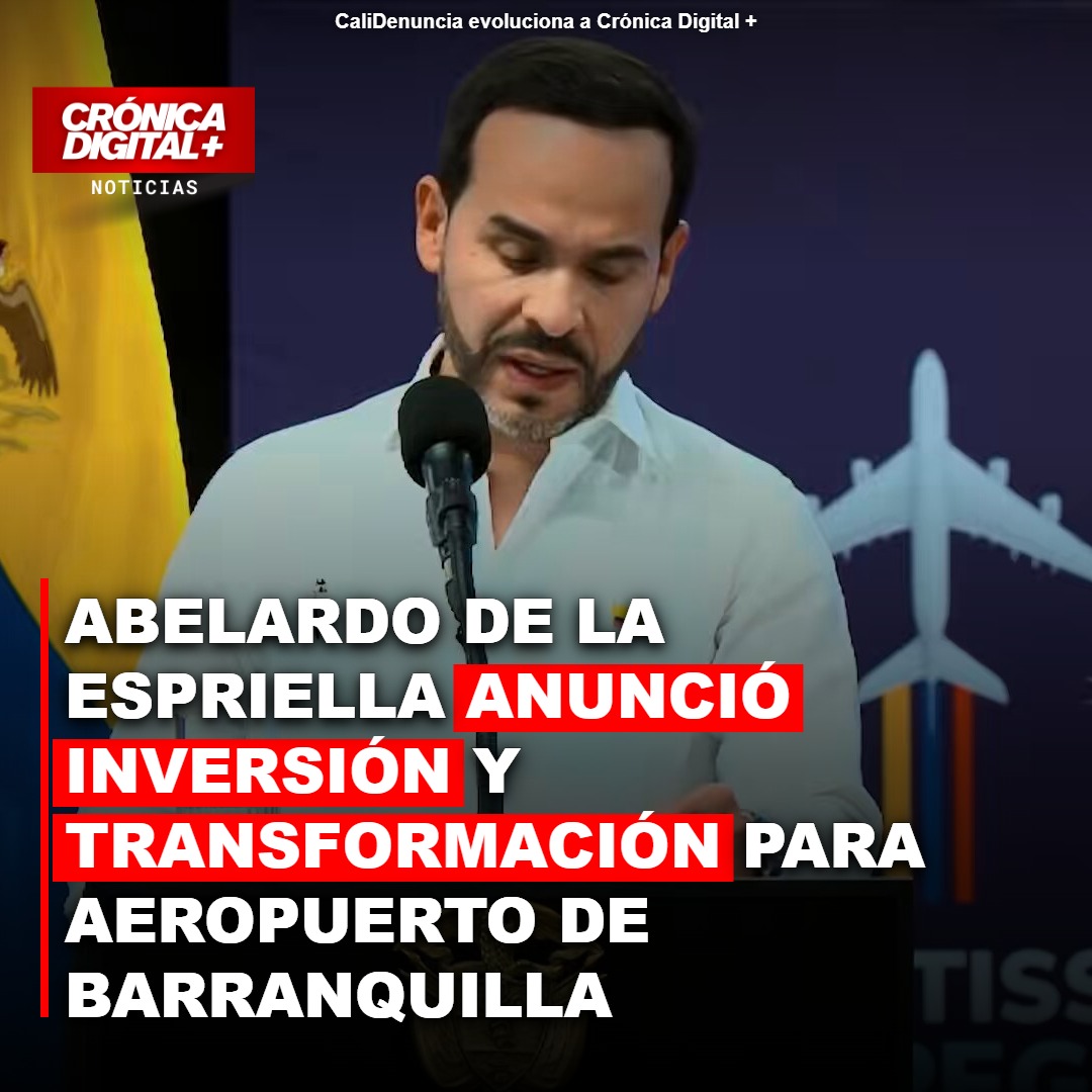 Abelardo de la Espriella anunció inversión y transformación para aeropuerto de Barranquilla