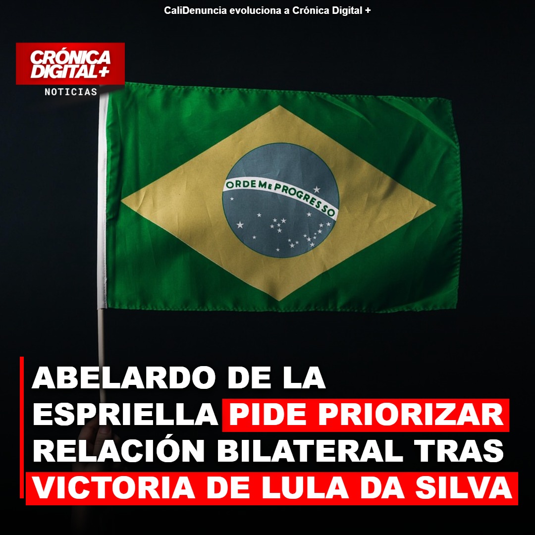 Abelardo de la Espriella pide priorizar relación bilateral tras victoria de Lula da Silva