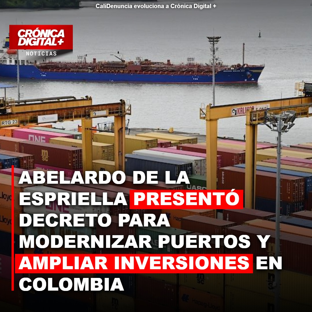 Abelardo de la Espriella presentó decreto para modernizar puertos y ampliar inversiones en Colombia
