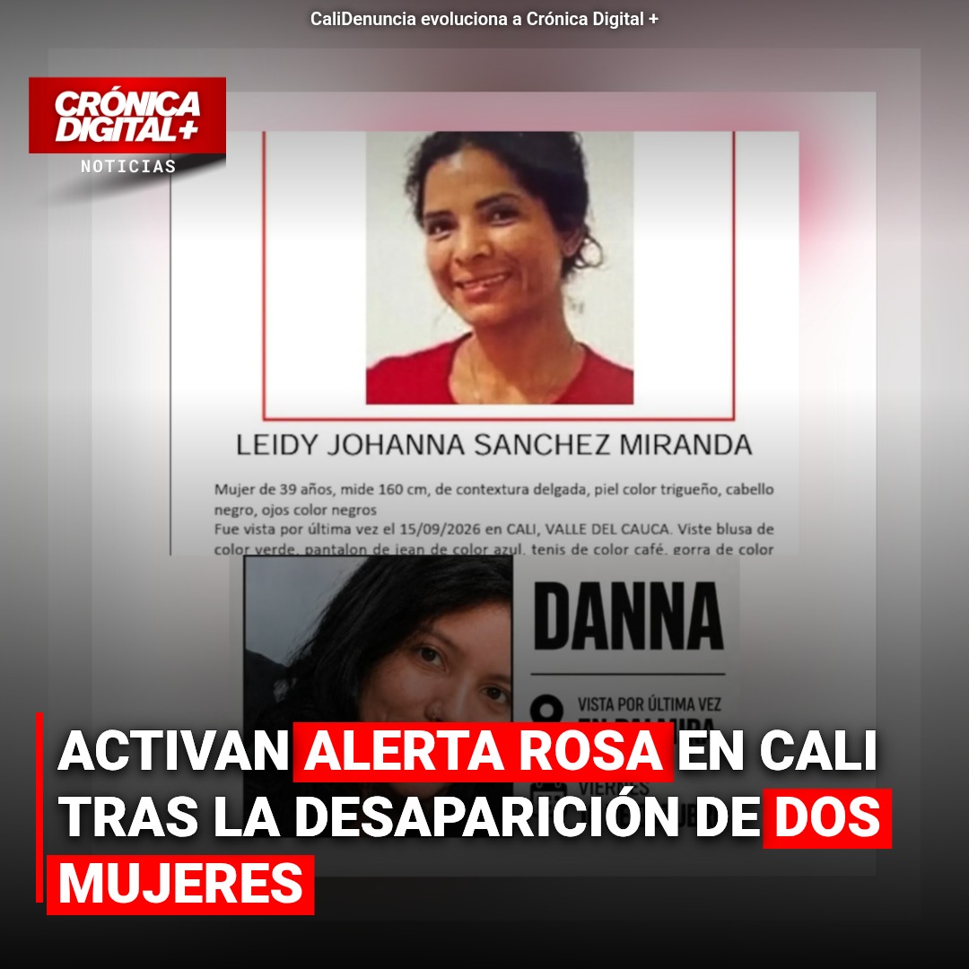 Activan alerta rosa en Cali tras la desaparición de dos mujeres