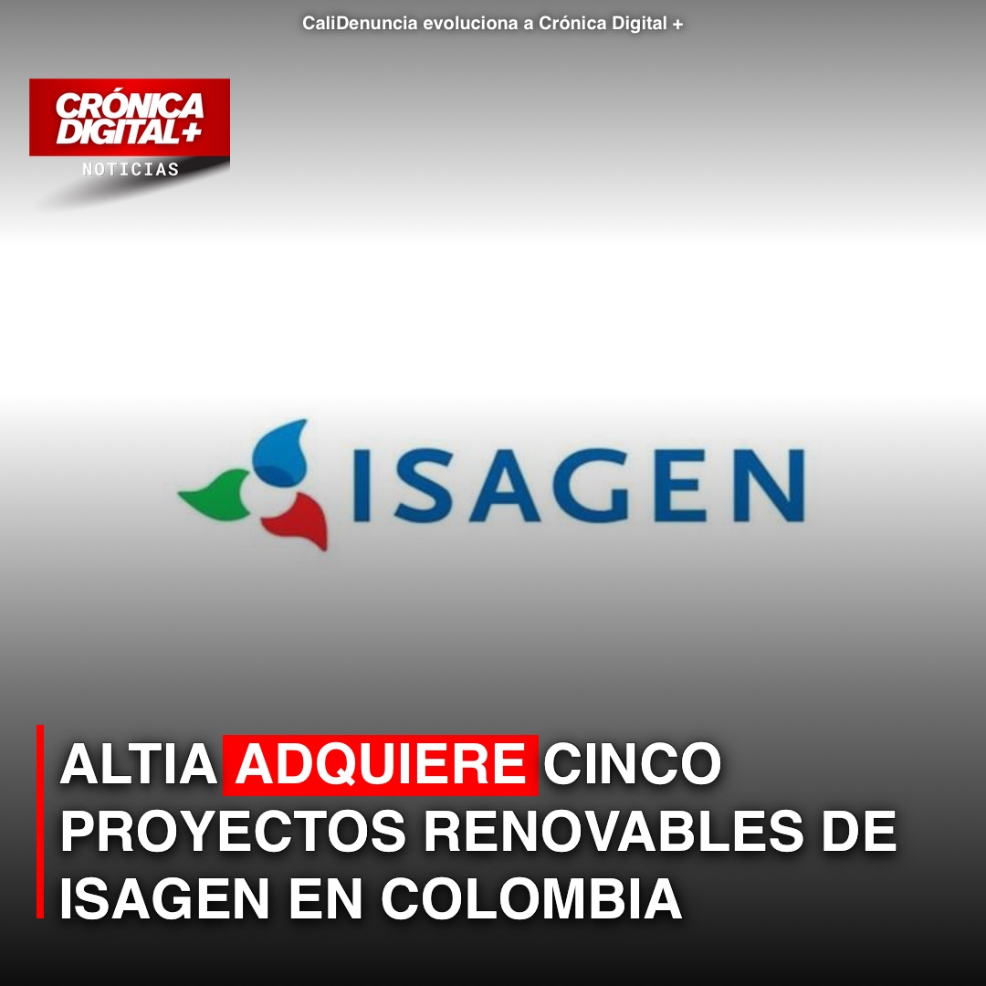 Altia adquiere cinco proyectos renovables de Isagen en Colombia