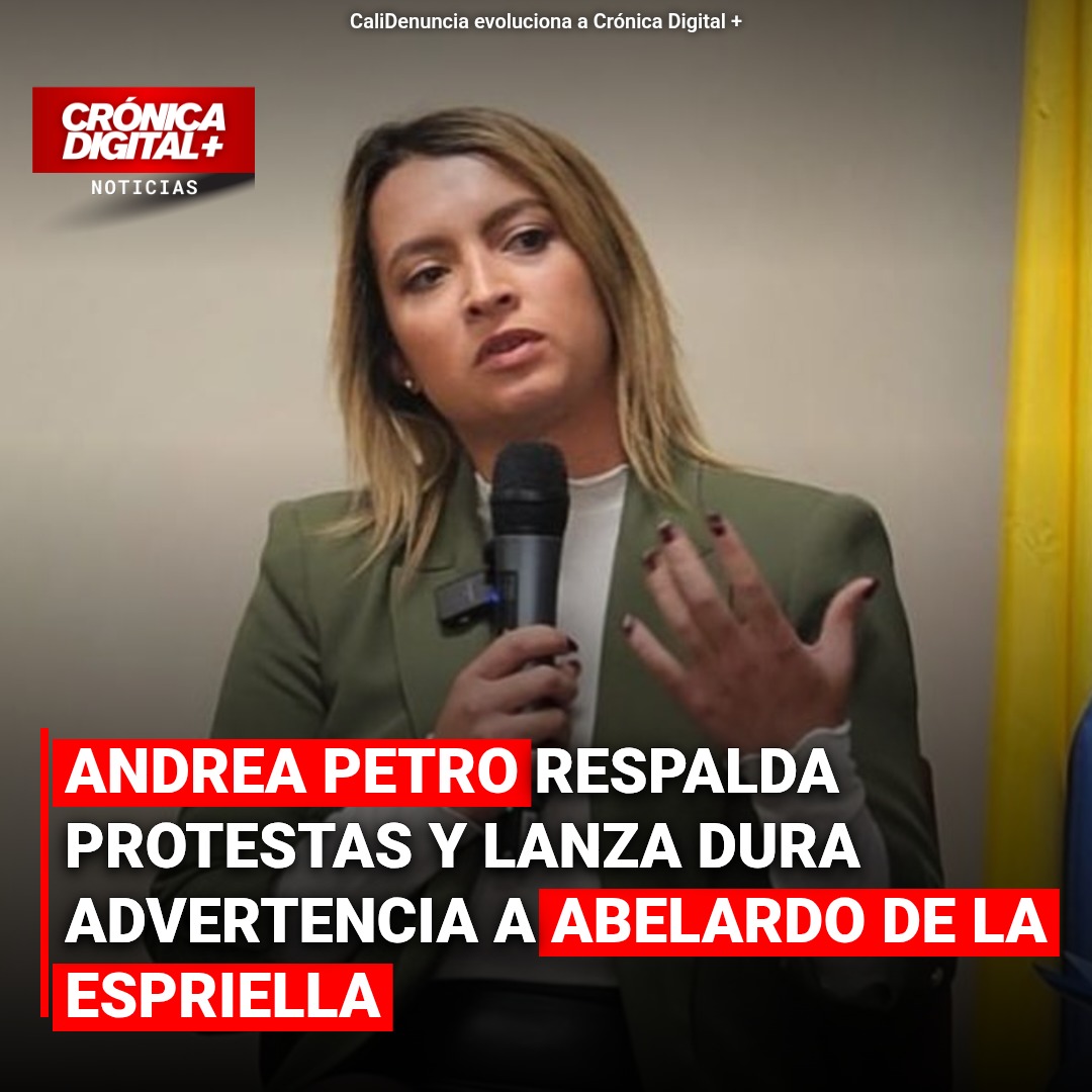 Andrea Petro respalda protestas y lanza dura advertencia a Abelardo de la Espriella