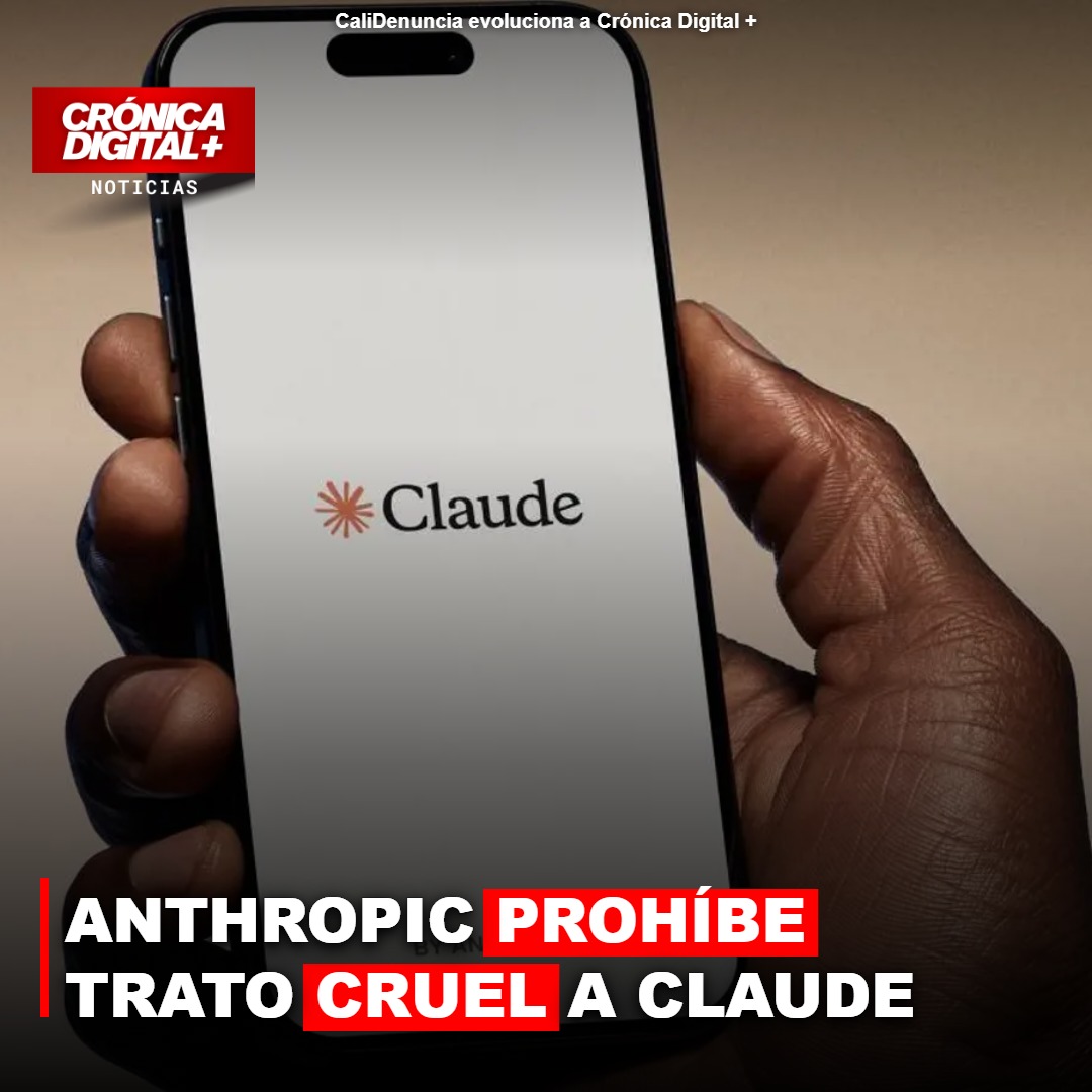 Anthropic prohíbe Trato Cruel a Claude