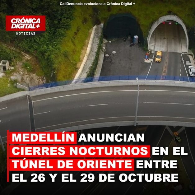 Anuncian cierres nocturnos en el Túnel de Oriente entre el 26 y el 29 de octubre