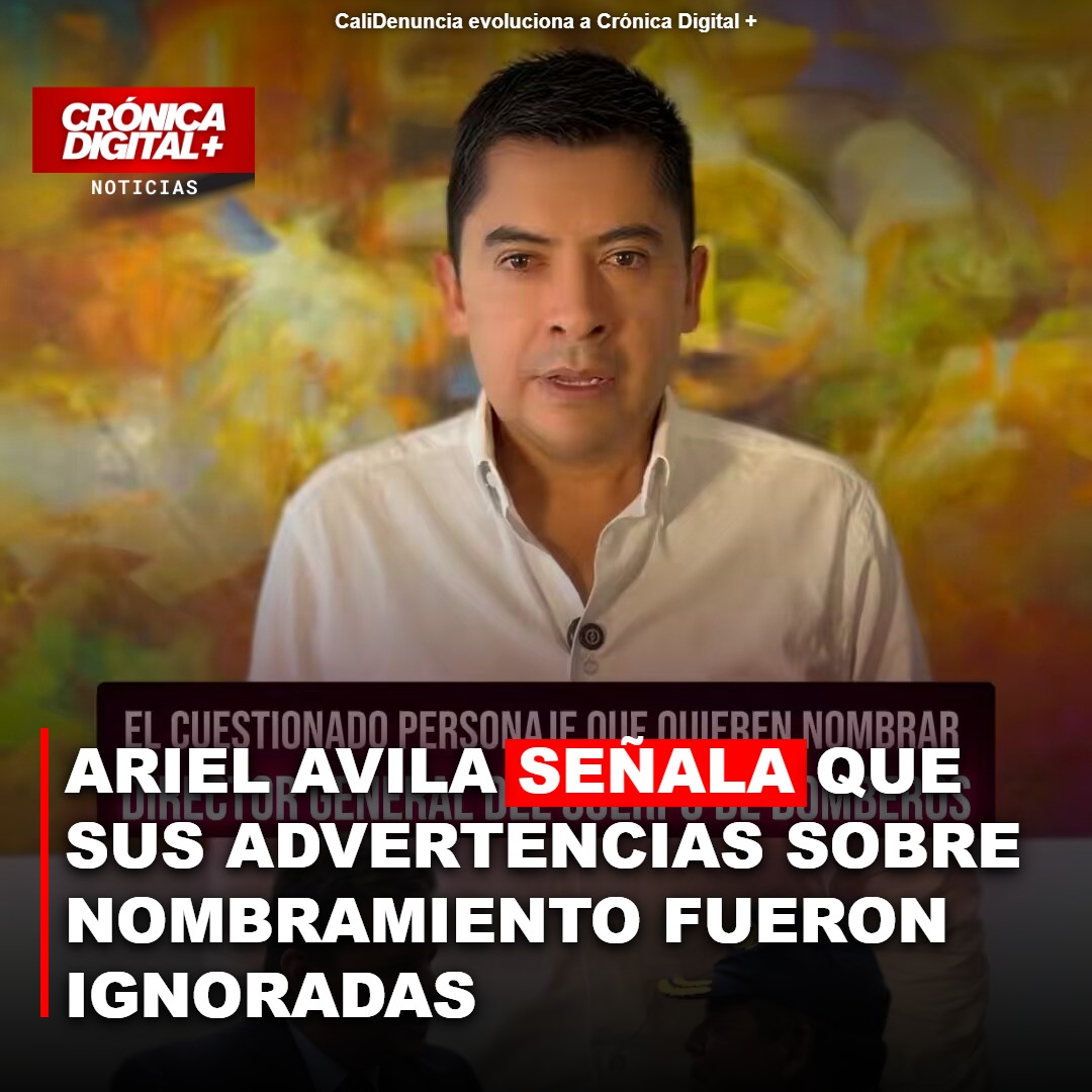Ariel Avila señala que sus advertencias sobre nombramiento fueron ignoradas