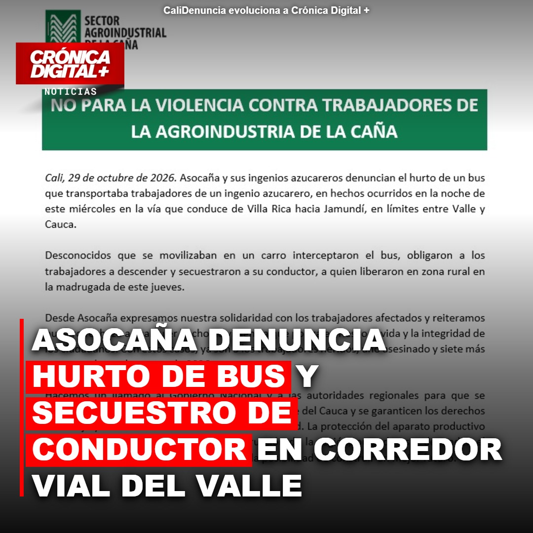 Asocaña denuncia hurto de bus y secuestro de conductor en corredor vial del Valle