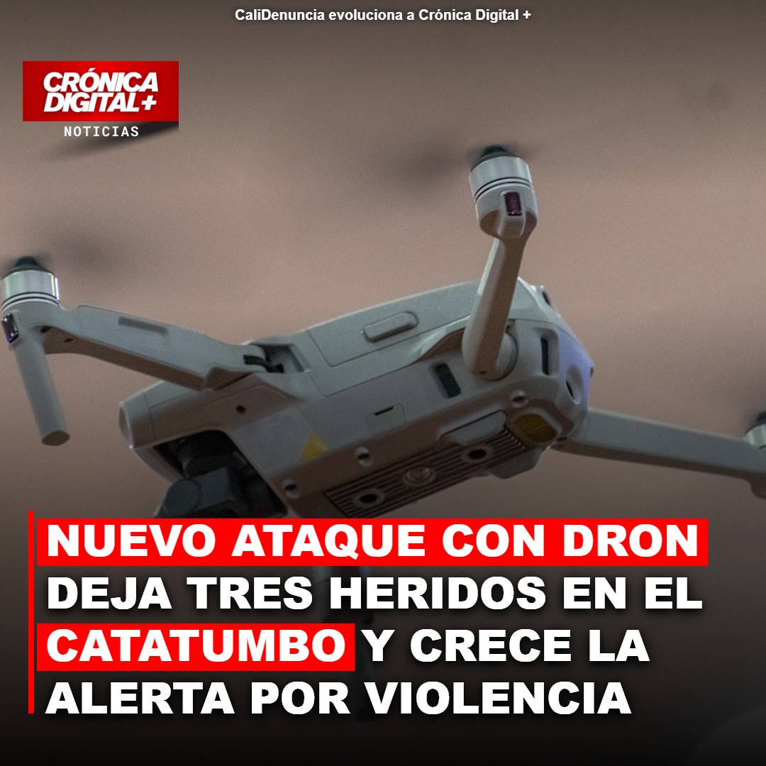 Ataque con dron deja tres heridos en El Tarra, Norte de Santander