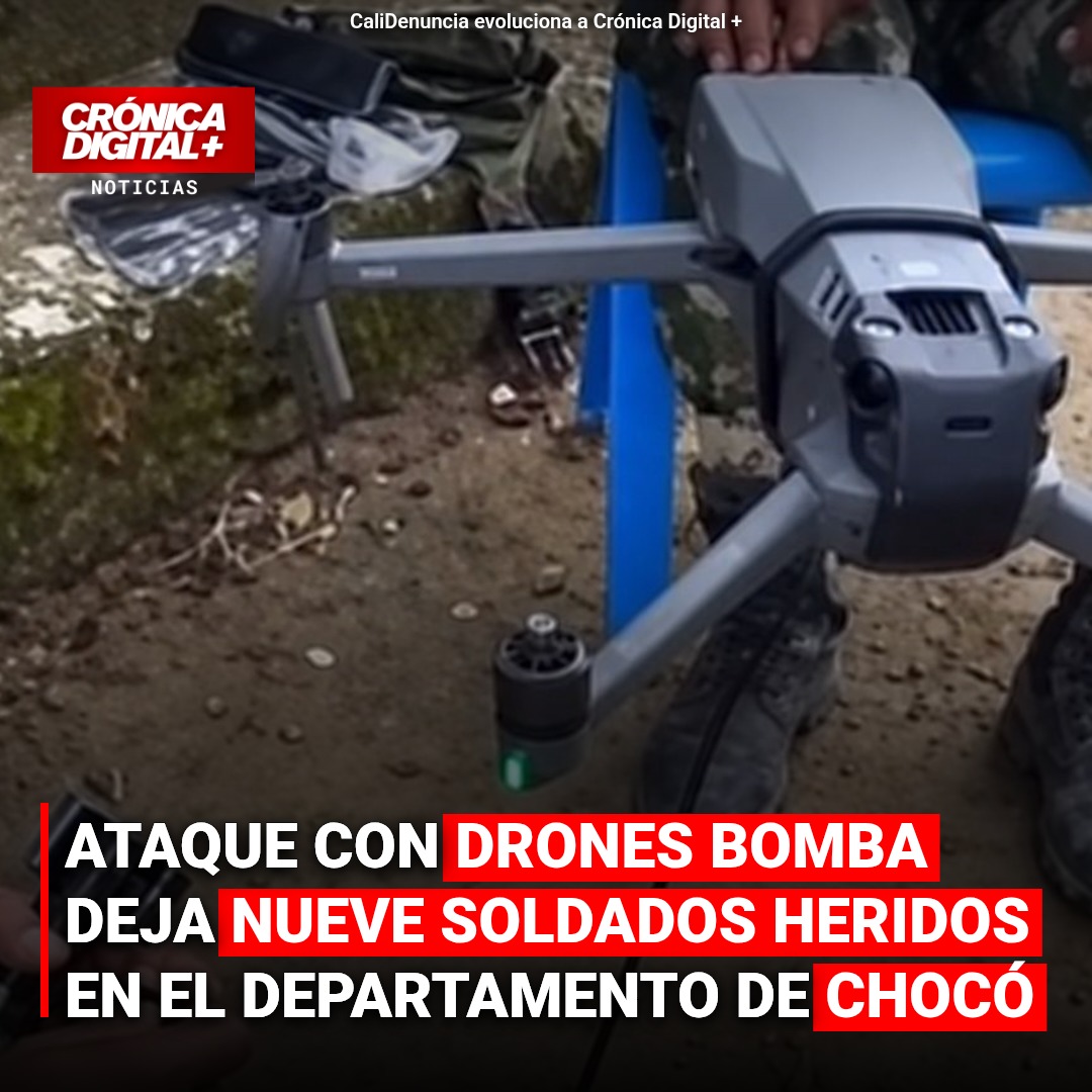 Ataque con drones bomba deja nueve soldados heridos en el departamento de Chocó
