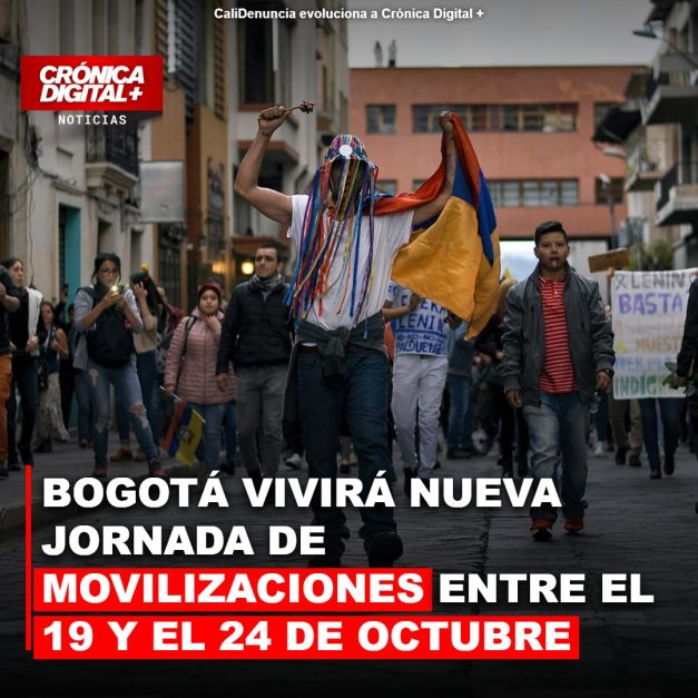 Bogotá vivirá nueva jornada de movilizaciones entre el 19 y el 24 de octubre