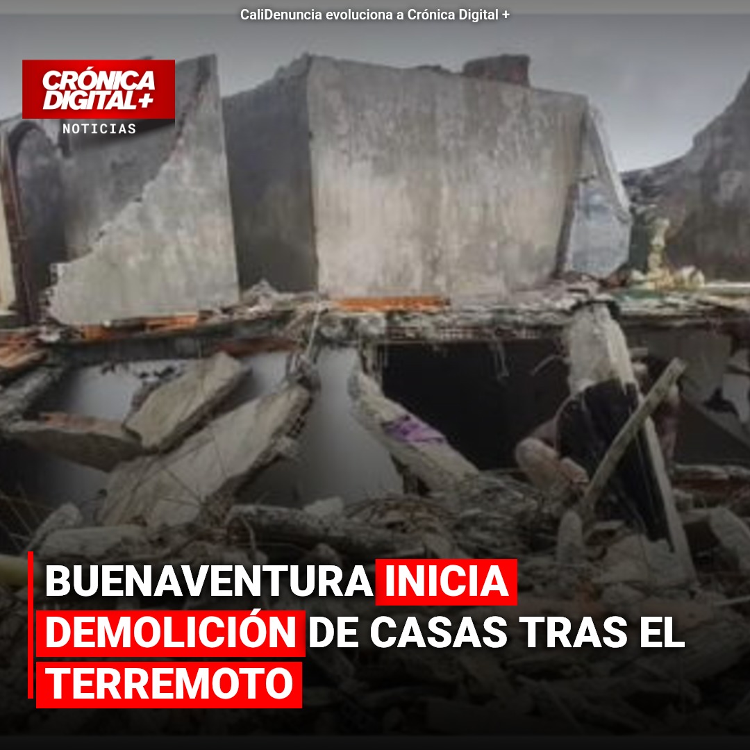 Buenaventura inicia demolición de casas tras el fuerte sismo