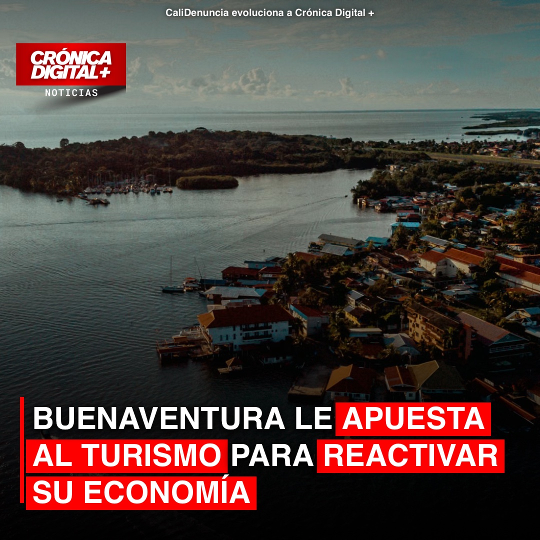 Buenaventura le apuesta al Turismo para Reactivar su Economía
