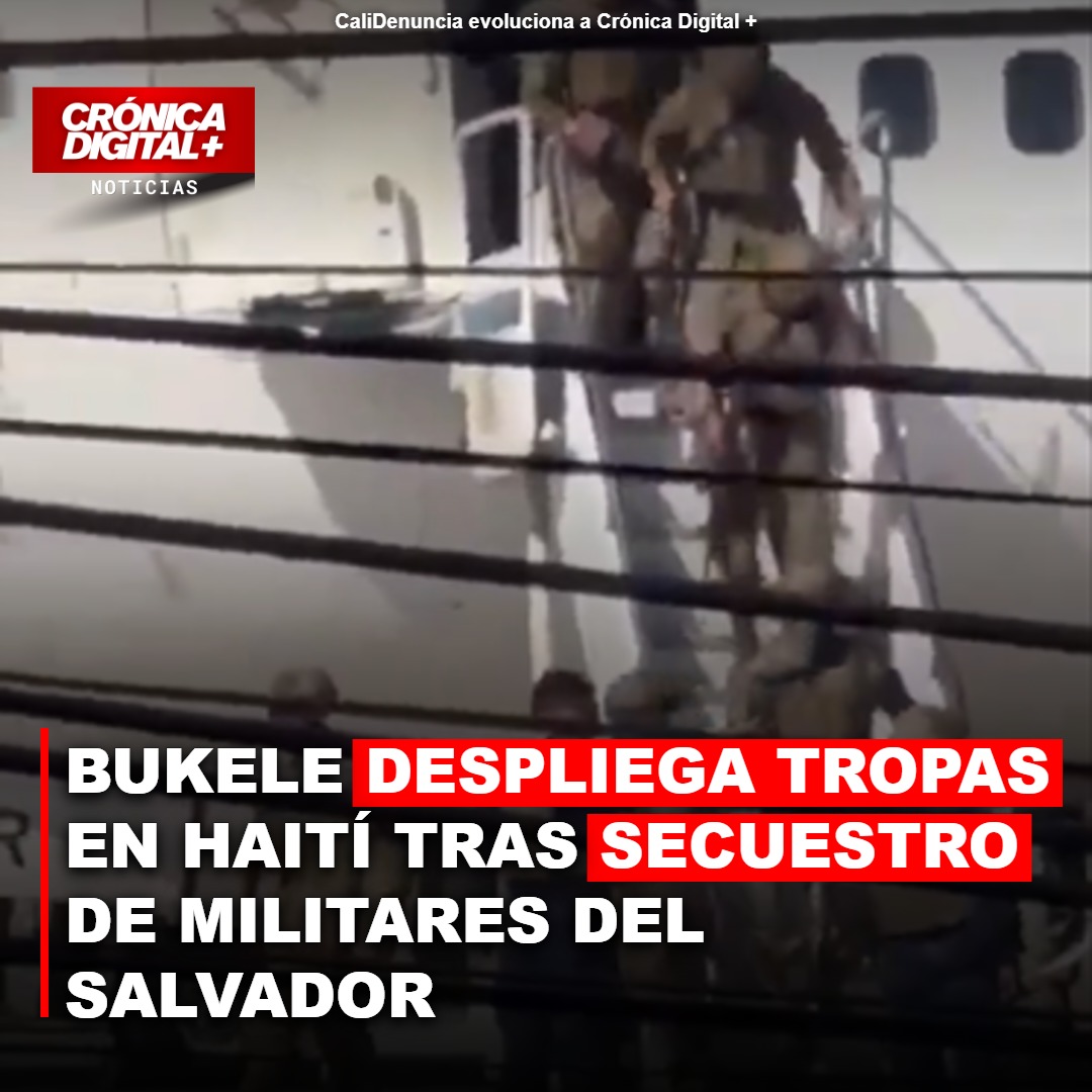 Bukele envía tropas a Haití para rescatar a cuatro militares