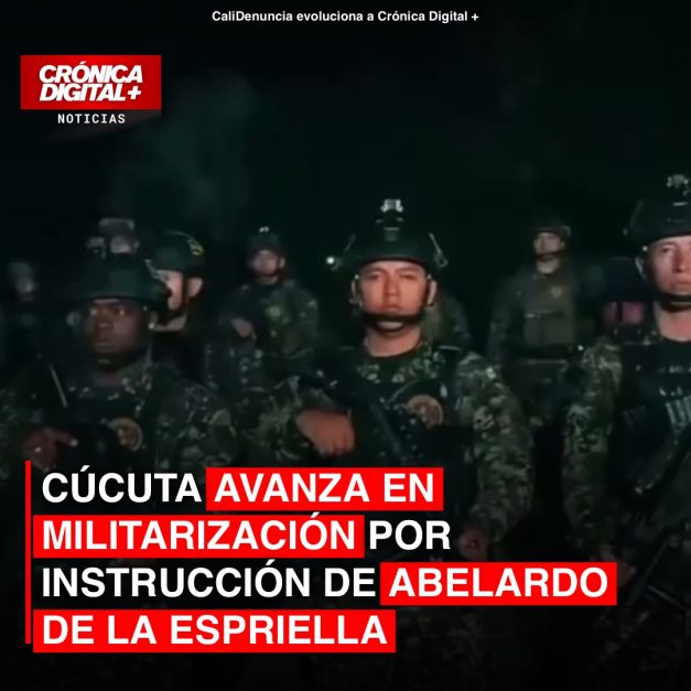 Cúcuta avanza en militarización por instrucción de Abelardo de la Espriella