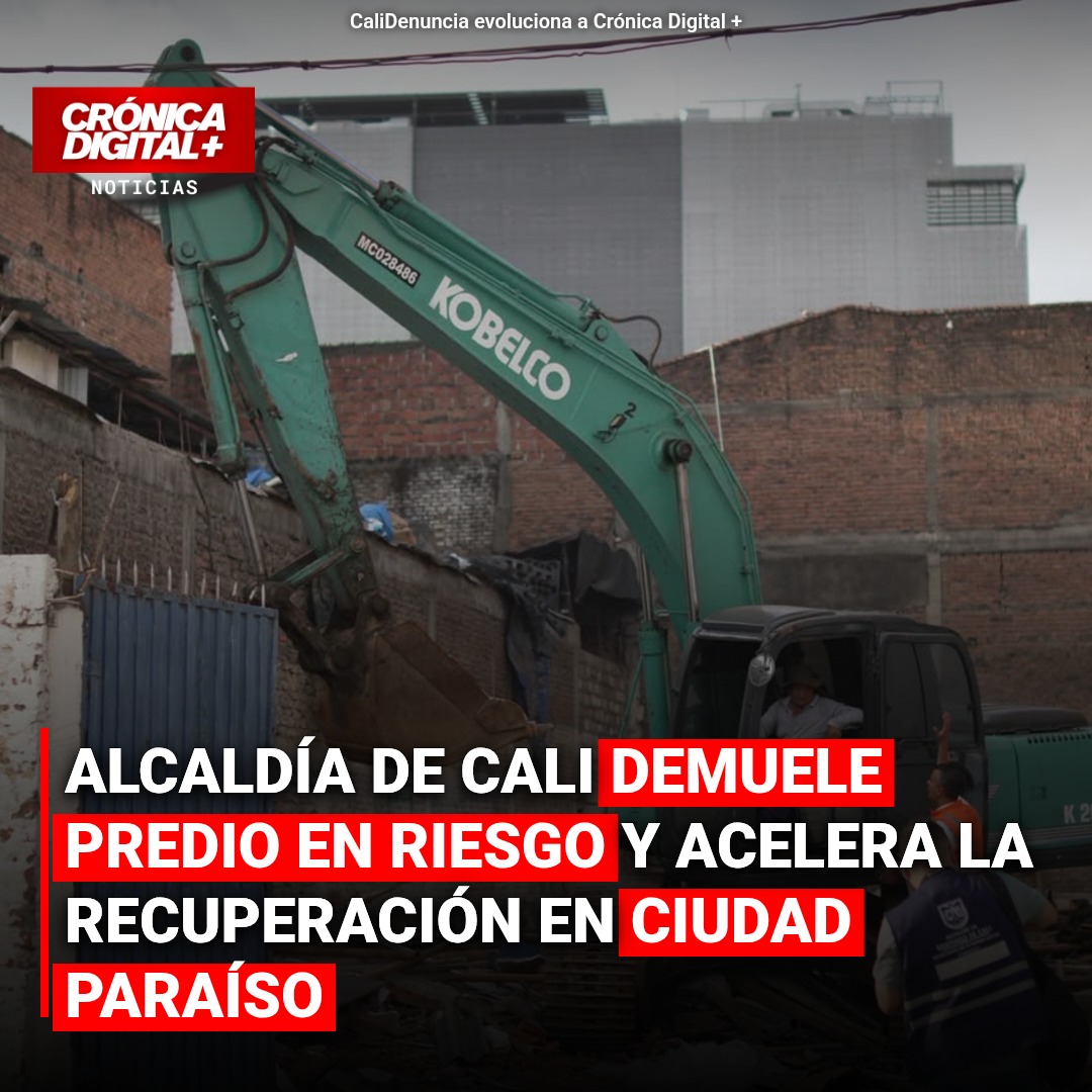 Cali derriba predio en riesgo para recuperar Ciudad Paraíso
