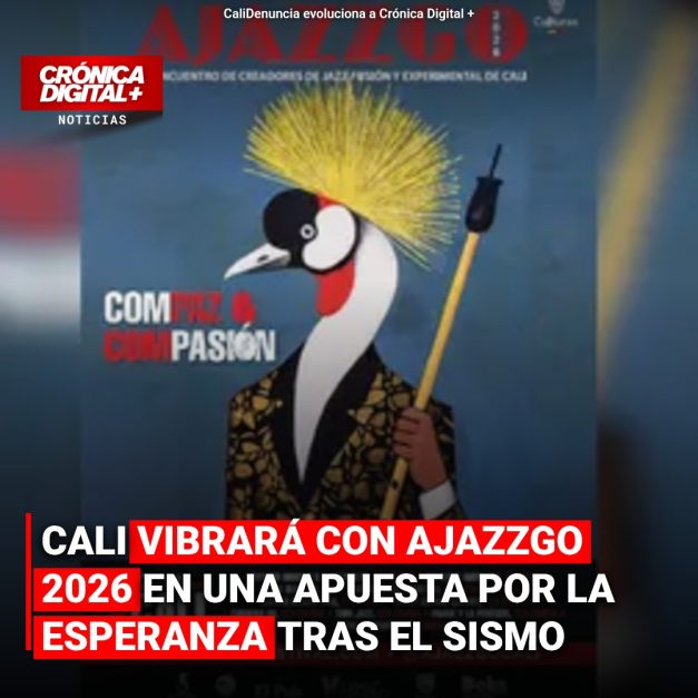 Cali vibrará con Ajazzgo 2026 en una apuesta por la esperanza tras el sismo