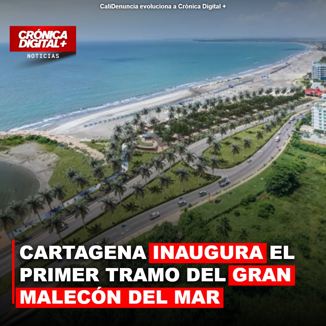 Cartagena inaugura el primer tramo del Gran Malecón del Mar