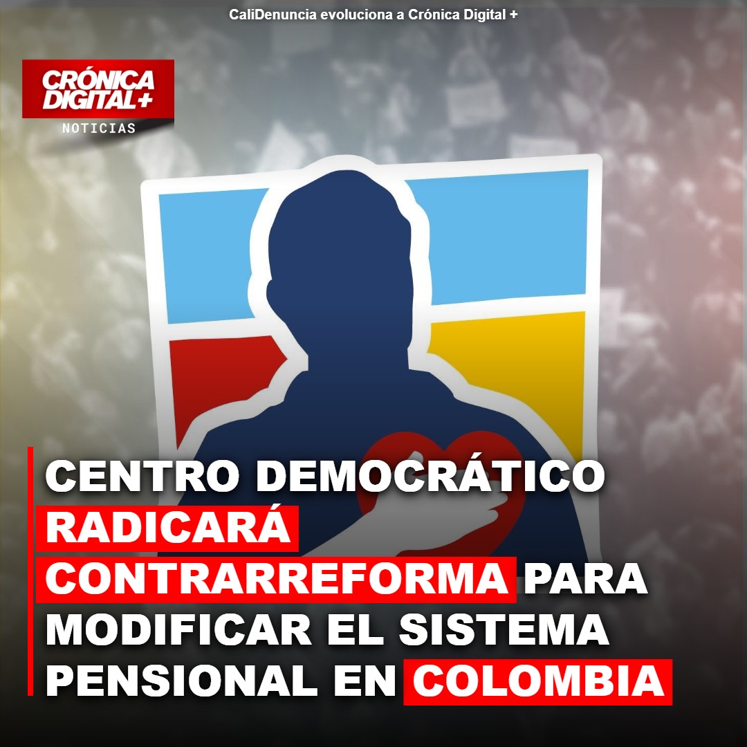 Centro Democrático radicará contrarreforma para modificar el sistema pensional en colombia