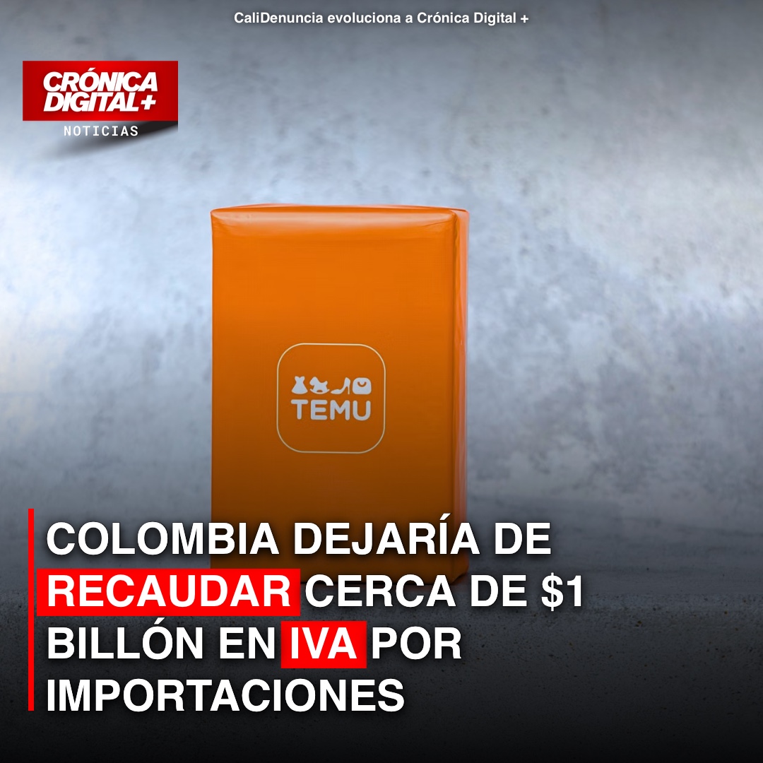 Colombia dejaría de recaudar cerca de $1 billón en IVA por Importaciones