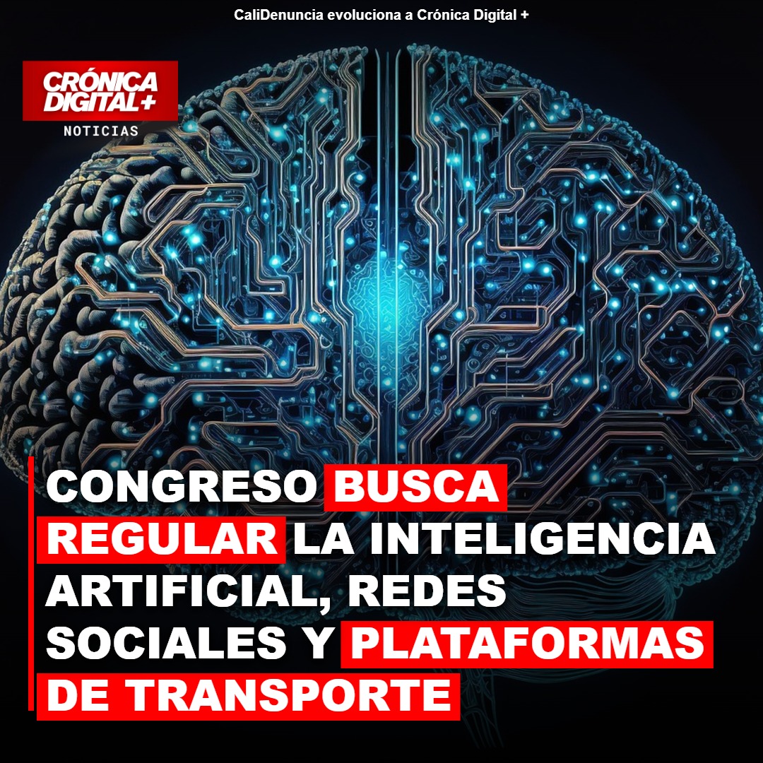 Congreso busca regular la inteligencia artificial, redes sociales y Plataformas de Transporte