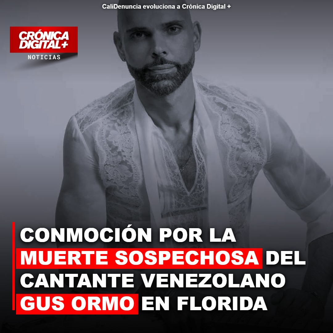 Conmoción por la muerte sospechosa del Cantante venezolano Gus Ormo en Florida