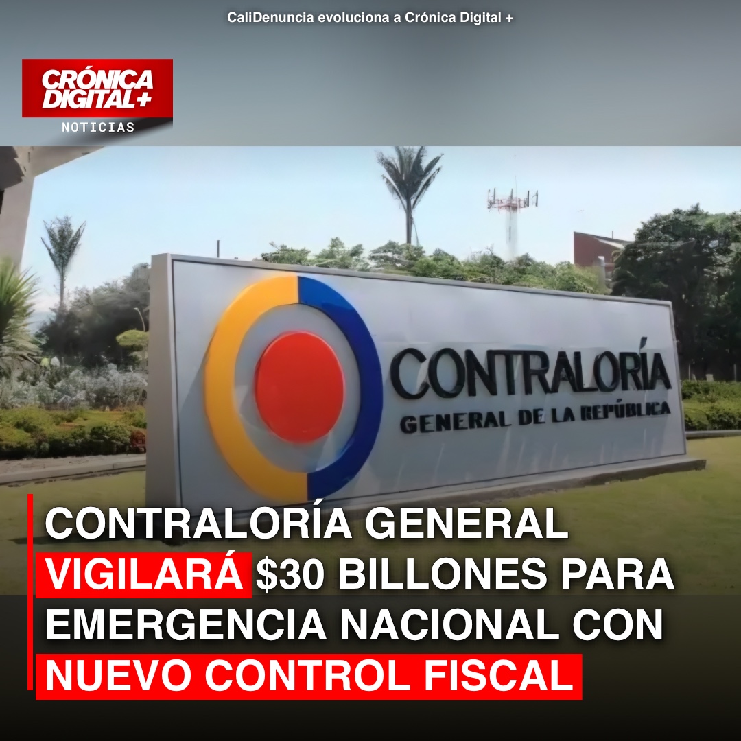 Contraloría vigilará 30 billones de pesos para emergencia nacional