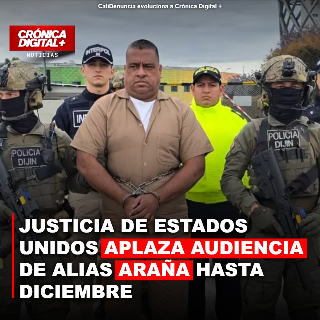 Corte de EE. UU. aplaza para diciembre audiencia de alias Araña