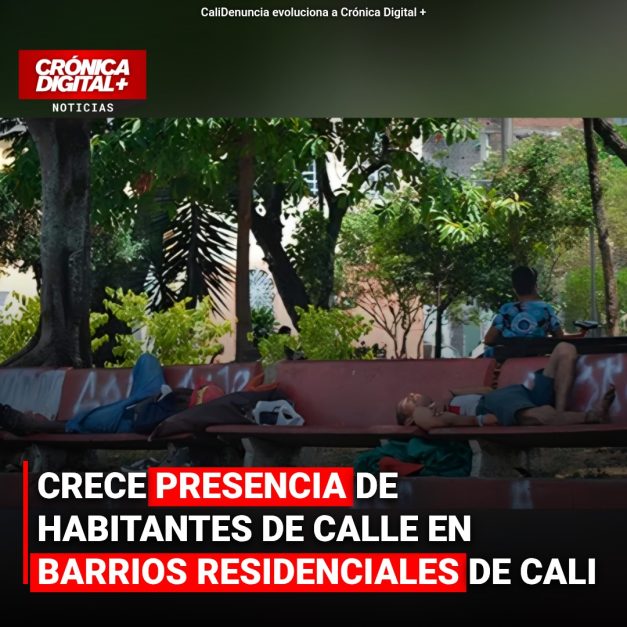 Crece presencia de habitantes de Calle en Barrios residenciales de Cali