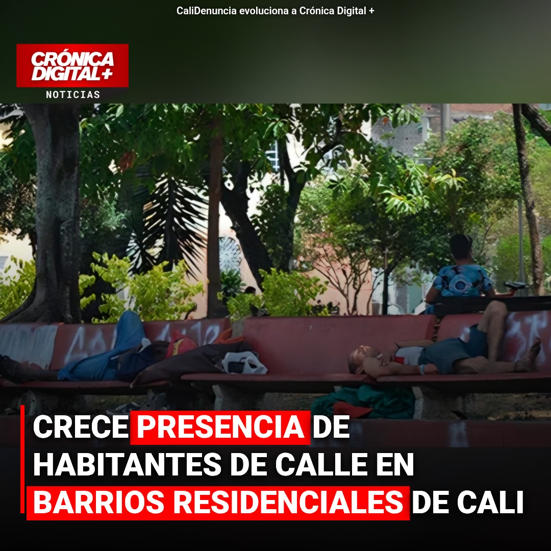 Crece presencia de habitantes de Calle en Barrios residenciales de Cali